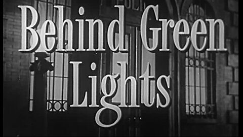 Behind Green Lights (1946)