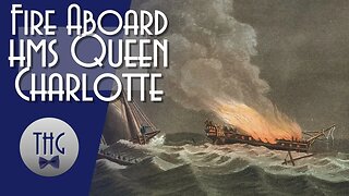 Fire Aboard HMS Queen Charlotte