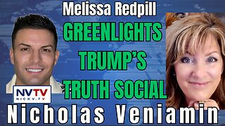 Truth Social $10B Deal Approved by SEC: Melissa Redpill & Nicholas Veniamin