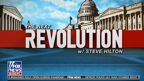 The Next Revolution with Steve Hilton ~ Full Show ~ 03 - 21 - 21.