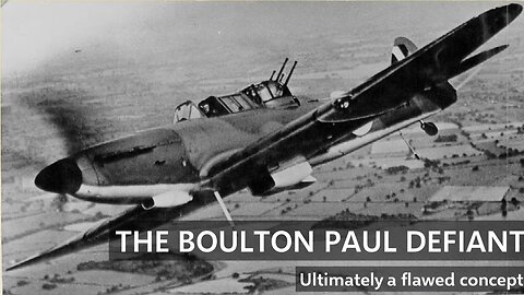 The Boulton Paul Defiant