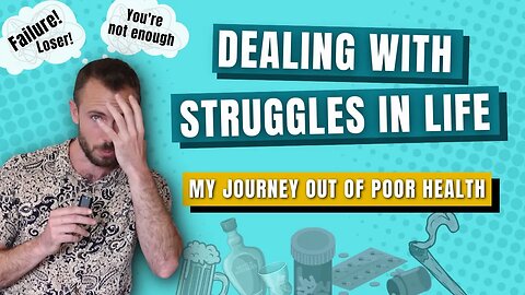 PERSONAL STRUGGLES: How To Overcome Them