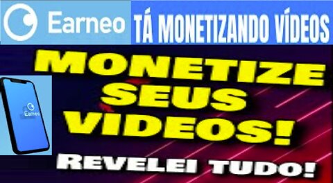 NOVIDADE!! Como monetizar seus vídeos na EARNEO.TUBE | #CryptoRNO