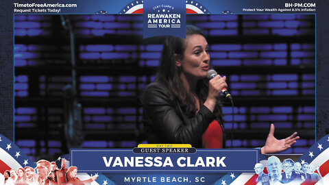 Vanessa Clark | ReAwaken America Tour Myrtle Beach