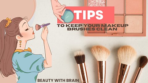 How to clean Makeup Brushes |Tips for cleaning Makeup Brushes