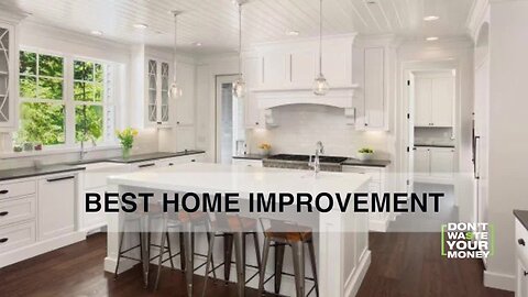 Best, worst home improvements for 2020