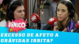 Miá Mello e Thais Vilarinho contam o que MAIS IRRITA uma grávida