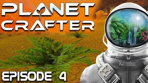 Flora Moss | The Planet Crafter | Episode 4