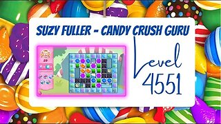 Candy Crush Level 4551 Talkthrough, 29 Moves 0 Boosters