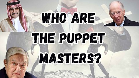 Who are the puppet masters?