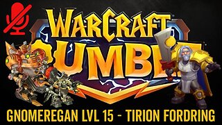 WarCraft Rumble - Gnomeregan LvL 15 - Tirion Fordring