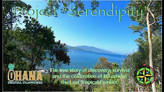 Project Serendipity: The Last Tropical Frontier #7