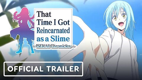 That Time I Got Reincarnated as a Slime ISEKAI Chronicles - Official Opening Animation Trailer
