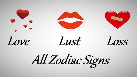 Love, Lust Or Loss ❤💋💔 All Signs January 28 - February 3 ❤️ All Signs