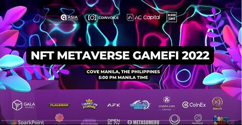 NFT, GameFi, and Metaverse 2022 at Cove Manila Philippines