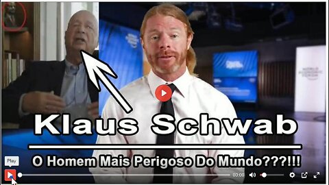 Klaus Schwab - The most dangerous man alive