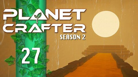 Exploring an Ancient Alien Civilization! | Planet Crafter S2E27