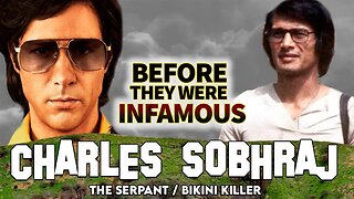 Charles Sobhraj | Before They Were Infamous | Who Was The Serpent aka The Bikini Killer