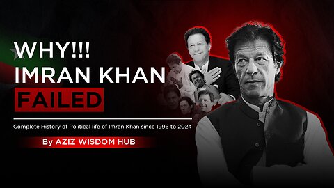 Why Imran Khan Failed | Untold Story of Imran Khan's Political History