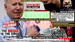 Covid Karma: Politicians catching Covid after claiming the vaccines stop transmission.