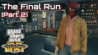 GTA Online - Cayo Perico Heist Part 2: The Final Run