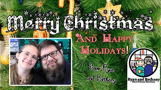 Merry Christmas and Happy Holidays from Ryan and Bethany!