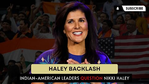 Indian American Leaders Question Nikki Haley