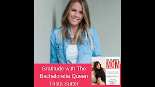 EPISODE 71: Gratitude with The Bachelorette Queen Trista Sutter