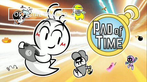 Pad of Time Official Trailer