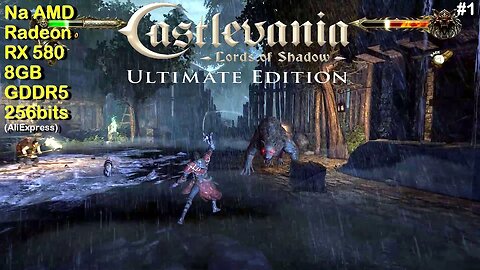 Castlevania Lords of Shadow (Início #1) - na Radeon RX 580 8GB GDDR5 256bits