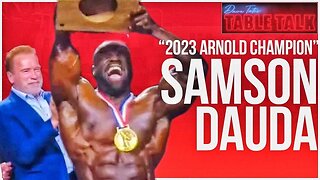 SAMSON DAUDA | ARNOLD CHAMPION 2023, FOUAD ABIAD, Table Talk BRO CHAT #179