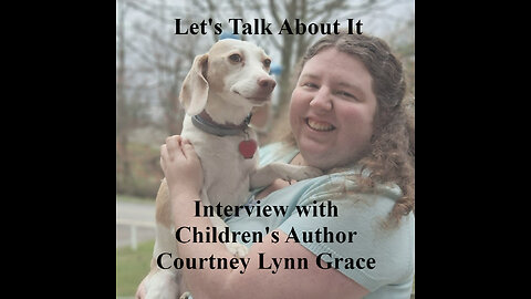 Interview with Children's Author Courtney Lynn Grace