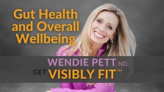 The Relationship Between Your Gut Health and Overall Wellbeing | EP 97