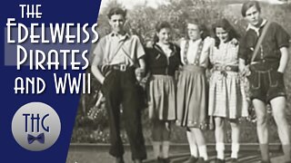 The Edelweiss Pirates and WWII