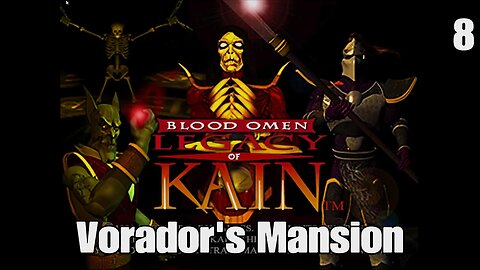 Legacy of Kain: Blood Omen- Vorador's Mansion