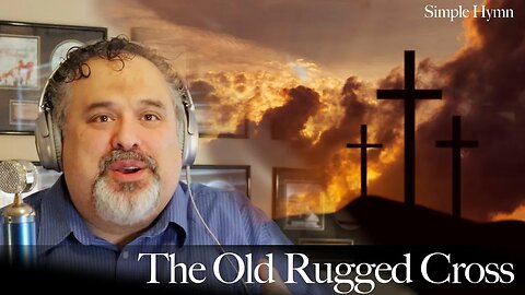 The Old Rugged Cross | Ben Everson