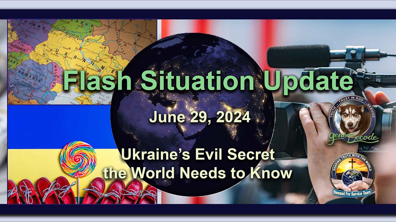 2024-06-25: Flash Situation Update - Ukraine's Evil Secret That The World Needs To Know