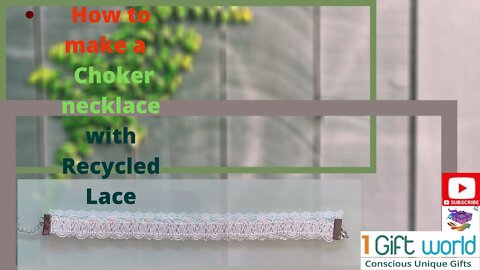 How to make a Choker Necklace with Recycled Lace