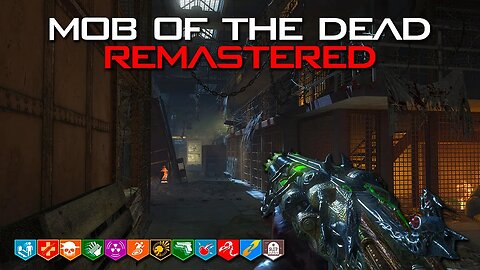Mob of the Dead REMASTERED in Black Ops 3!