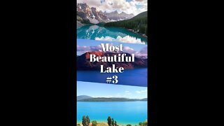 Most Beautiful Lakes in the World - Part 3