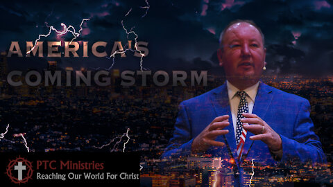 "America's Coming Storm" | Pastor Ron Russell