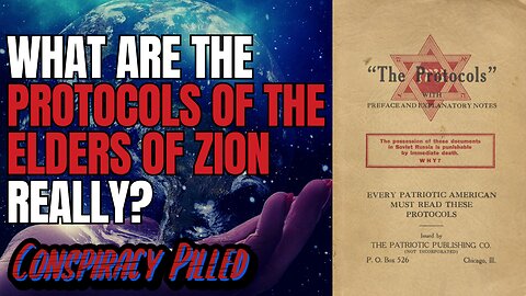 What are the Protocols of the Elders of Zion, really?