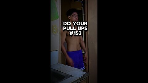 Do Your PULL UPS #153