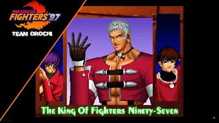 The King of Fighters 97: Arcade Mode - Team Orochi