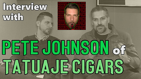 INTERVIEW: Pete Johnson of Tatuaje Cigars