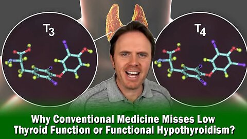 Why Conventional Medicine Misses Low Thyroid Function or Functional Hypothyroidism?
