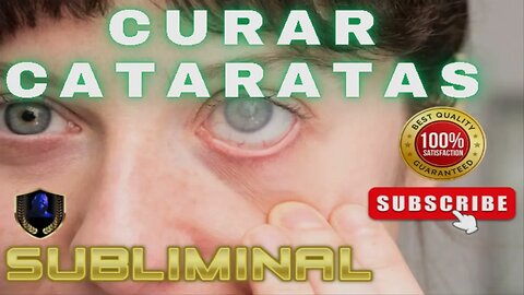 Curar Cataratas Subliminal 2023