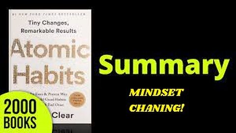 DEATILED SUMMARY OF ATOMIC HABITS - #1 NewYork Bestseller - Lessons from atomic habits