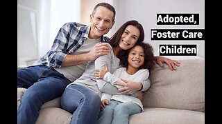 Adopted, Foster Care Children: Mental Health Issues