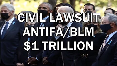 CIVIL LAWSUIT ANTIFA/BLM $1 TRILLION